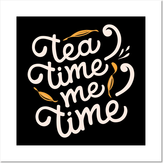 Tea time me time Wall Art by NomiCrafts